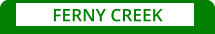 FERNY CREEK
